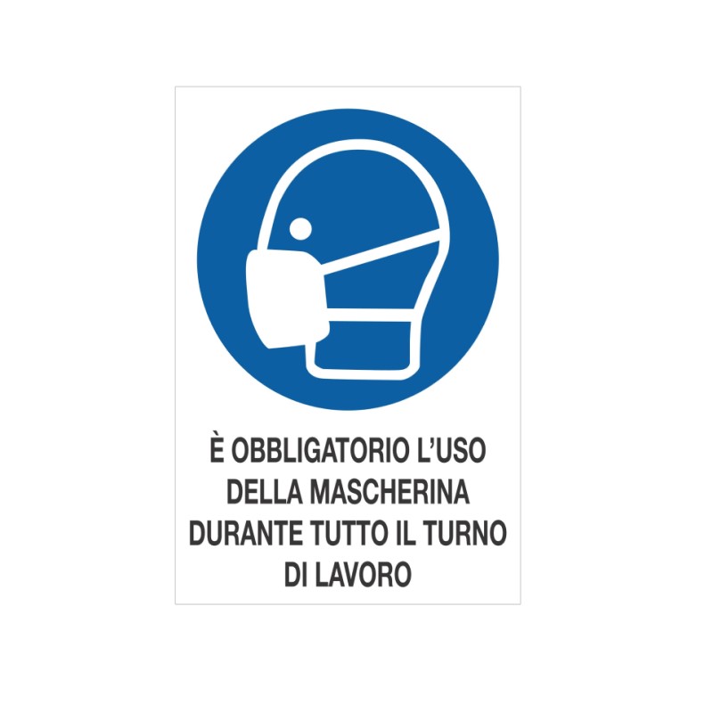 OBBLIGATORIO USO MASCHERINA TUTTO TURNO CARTELLO ALL. 200X300